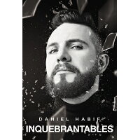Inquebrantables /GRUPO NELSON/Daniel Habif